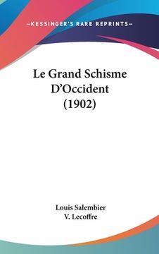 portada Le Grand Schisme D'Occident (1902) (en Francés)