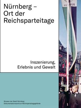 portada Nürnberg - ort der Reichsparteitage (en Alemán)
