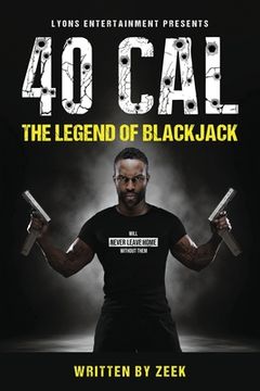 portada 40 Cal: The legend of BlackJack (en Inglés)