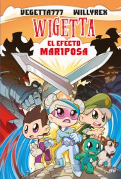 portada Wigetta 15. El efecto Mariposa (in Spanish)