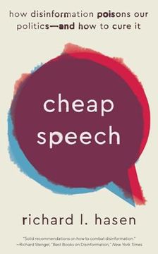portada Cheap Speech: How Disinformation Poisons our Politics―And how to Cure it (en Inglés)