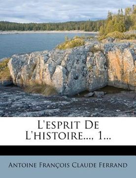 portada L'Esprit de L'Histoire..., 1... (en Francés)