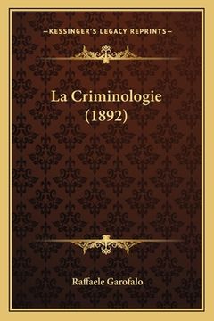 portada La Criminologie (1892) (in French)