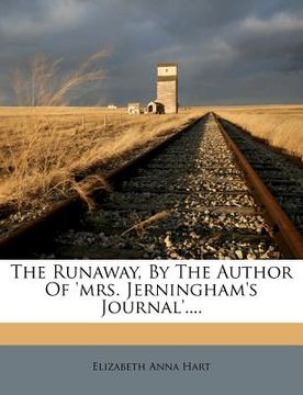 portada the runaway, by the author of 'mrs. jerningham's journal'....