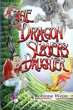 The Dragon Slayer's Daughter (en Inglés)