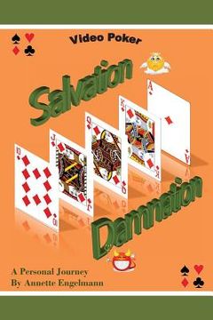 portada Video Poker - Salvation or Damnation - a personal journey (in English)