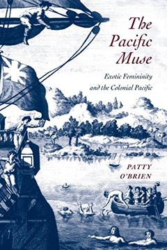 portada The Pacific Muse: Exotic Femininity and the Colonial Pacific (a Mclellan Book) (in English)