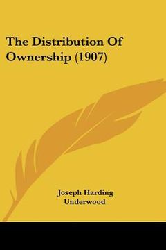 portada the distribution of ownership (1907) (en Inglés)