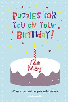 portada Puzzles for you on your Birthday - 12th May (en Inglés)