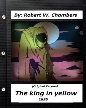 portada The king in yellow (1895) By: Robert W. Chambers (Original Version)