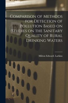 portada Comparison of Methods for Detection of Pollution Based on Studies on the Sanitary Quality of Rural Drinking Waters