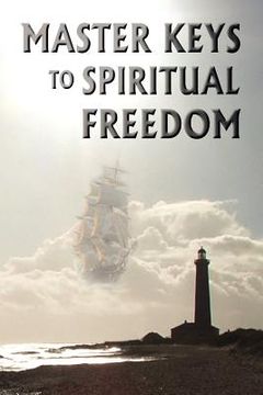portada master keys to spiritual freedom (en Inglés)