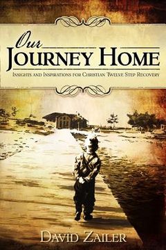 portada our journey home - insights & inspirations for christian twelve step recovery
