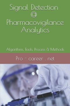 portada Signal Detection & Pharmacovigilance Analytics: Algorithms, Tools, Process & Methods (en Inglés)