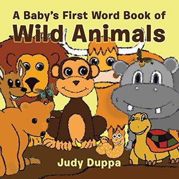 portada A Baby's First Word Book of Wild Animals (en Inglés)