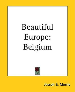 portada beautiful europe: belgium (in English)