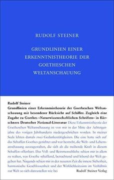 portada Grundlinien Einer Erkenntnistheorie der Goetheschen Weltanschauung mit Besonderer Rücksicht auf Schiller (en Alemán)