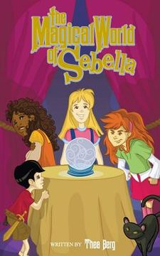portada The Magical World of Sebella (en Inglés)