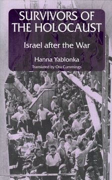 portada Survivors of the Holocaust: Israel After the war (in English)
