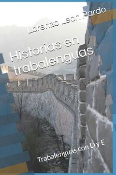 portada Historias en Trabalenguas: Trabalenguas con d y e (in Spanish)