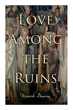 portada Love Among the Ruins: Historical Novel - Medieval Romance 
