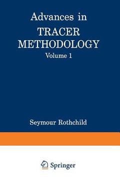 portada Advances in Tracer Methodology: Volume 1 (in English)