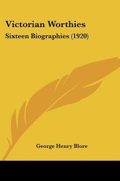 portada victorian worthies: sixteen biographies (1920) (en Inglés)