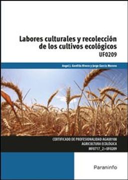 portada Labores Culturales Y Recolección De Los Cultivos Ecológicos (Cp - Certificado Profesionalidad)