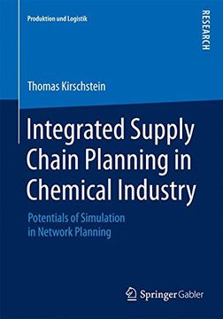 portada Integrated Supply Chain Planning in Chemical Industry (Produktion und Logistik) (en Inglés)