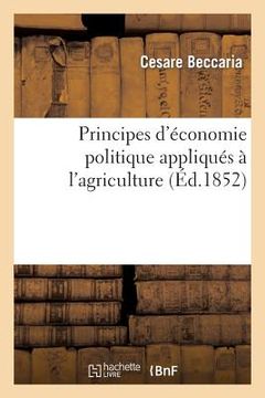 portada Principes d'Économie Politique Appliqués À l'Agriculture (en Francés)