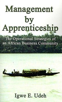 portada management by apprenticeship: the operational strategies of an african business community (en Inglés)