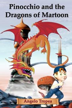 portada pinocchio and the dragons of martoon (in English)