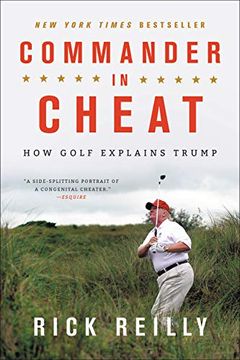 portada Commander in Cheat: How Golf Explains Trump (in English)