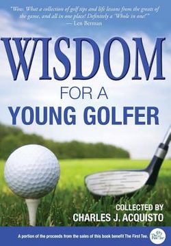 portada Wisdom For A Young Golfer (en Inglés)