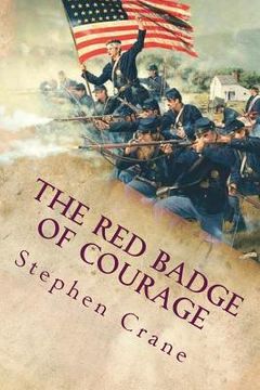 portada The Red Badge of Courage: An Episode of the American Civil War (en Inglés)