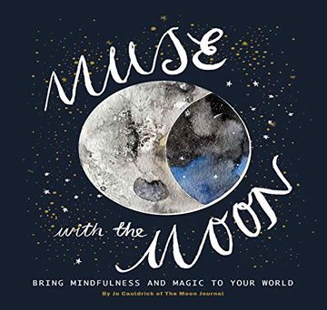 portada Muse With the Moon: Spark Your Creativity and Self-Reflection With the Help of the Lunar Cycle (en Inglés)