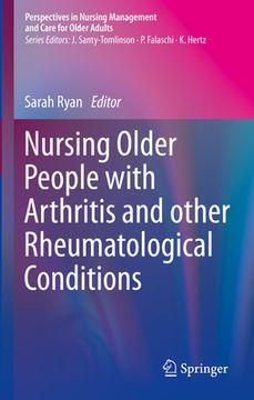 portada Nursing Older People with Arthritis and Other Rheumatological Conditions (en Inglés)