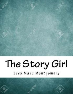 portada The Story Girl (en Inglés)