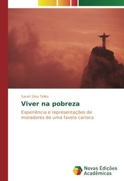 portada Viver na pobreza: Experiência e representações de moradores de uma favela carioca (Portuguese Edition)