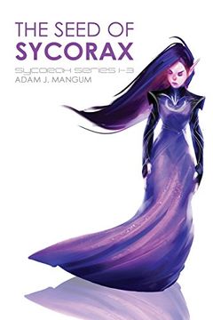 portada Seed of Sycorax: Sycorax Series 1-3