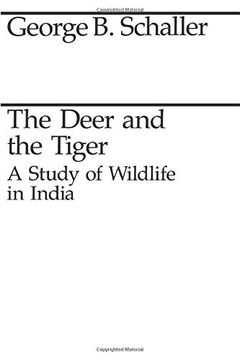 portada The Deer and the Tiger: A Study of Wildlife in India 