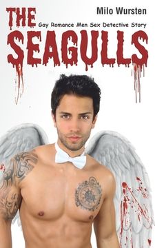 portada The Seagulls: Gay Romance Men Sex Detective Story (en Inglés)