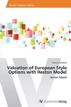 portada Valuation of European Style Options with Heston Model