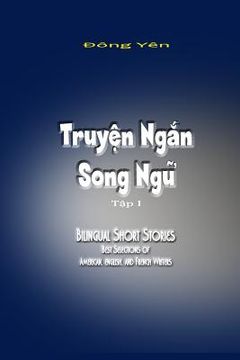 portada Truyen Ngan Song Ngu I: Bilingual Short Stories I (in French)