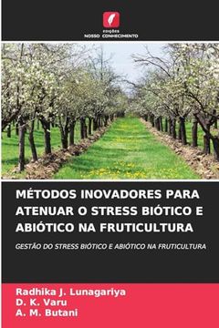 portada Métodos Inovadores Para Atenuar o Stress Biótico e Abiótico na Fruticultura (in Portuguese)