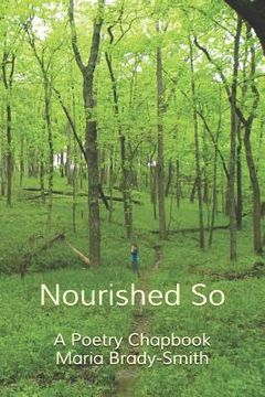 portada Nourished So: A Poetry Chapbook
