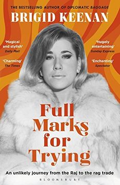 portada Full Marks for Trying: An unlikely journey from the Raj to the rag trade