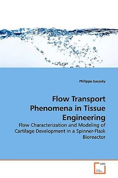 portada flow transport phenomena in tissue engineering (en Inglés)