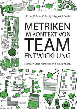 portada Metriken im Kontext von Teamentwicklung: Ein Buch über Metriken und alles andere (in German)