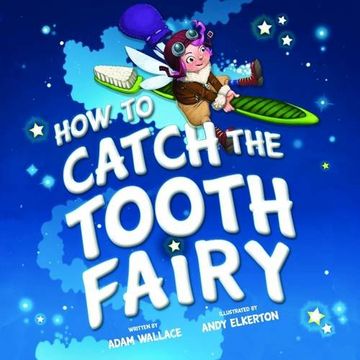 portada How to Catch the Tooth Fairy (en Inglés)